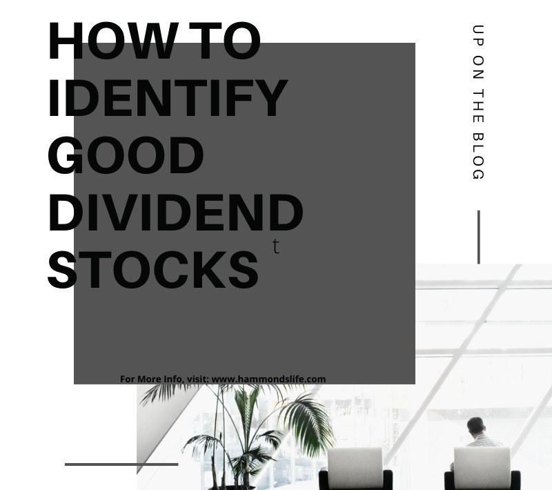 How To Identify Good Dividend Stocks